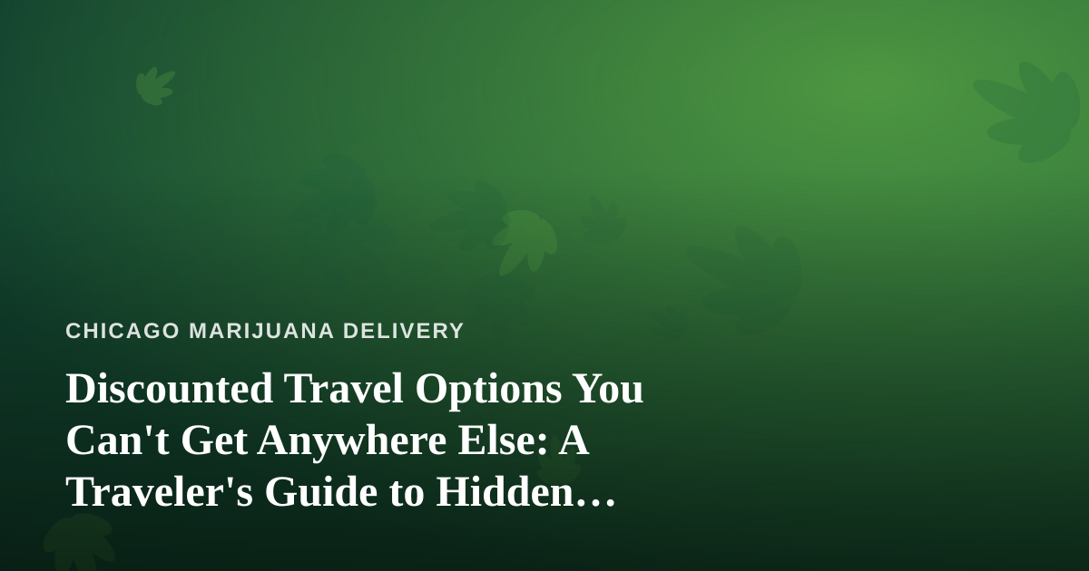 Discounted Travel Options You Can’t Get Anywhere Else: A Traveler’s Guide to Hidden Deals
